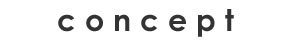 コンセプト